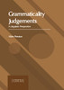 Grammaticality Judgements: A Linguistic Perspective