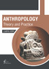 Anthropology: Theory and Practice