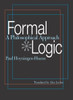 Formal Logic: A Philosophical Approach