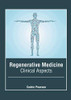 Regenerative Medicine: Clinical Aspects
