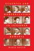 Eugenics and Modernization in Interwar Romania
