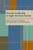 Executive Leadership in Anglo-American Systems