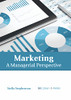 Marketing: A Managerial Perspective