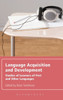 Language Acquisition and Development