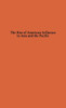 The Rise of American Influence in Asia and the Pacific