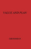 Value and Plan: Economic Calculation and Organization in Eastern Europe