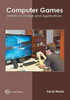 Computer Games: Interface, Design and Applications
