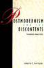 Postmodernism and Its Discontents: Theories, Practices