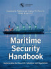 Maritime Security Handbook: Implementing the New U.S. Initiatives and Regulations