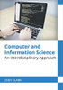 Computer and Information Science: An Interdisciplinary Approach