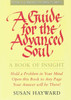 A Guide for the Advanced Soul: A Book of Insight