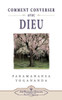 Comment Peut-On Converser Avec Dieu?