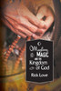 Muslims, Magic and the Kingdom of God: