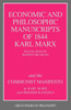 Economic and Philosophic Manuscripts of 1844 and the Communist Manifesto