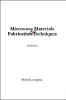 Microwave Materials and Fabrication Techniques