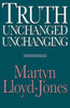 Truth Unchanged, Unchanging