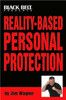Reality-Based Personal Protection