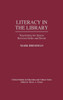 Literacy in the Library: Negotiating the Spaces Between Order and Desire