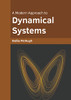 A Modern Approach to Dynamical Systems