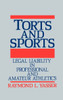 Torts and Sports: Legal Liability in Professional and Amateur Athletics