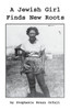 A Jewish Girl Finds New Roots