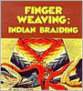 Finger Weaving: Indian Braiding