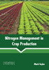 Nitrogen Management in Crop Production