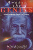 Awaken the Genius: Mind Technology for the 21st Century