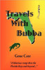 Travels With Bubba