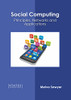Social Computing: Principles, Networks and Applications