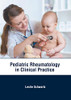 Pediatric Rheumatology in Clinical Practice