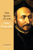 The Autobiography of Saint Ignatius of Loyola
