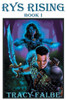 Rys Rising: Book I