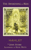 The Awakening of Man Hamlet