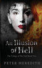 An Illusion Of HELL: The Trilogy Of The Void Book Two