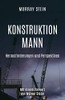 KONSTRUKTION MANN: Herausforderungen und Perspektiven (German Edition) - 9781630518660