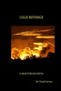 Cold Revenge: A John Fowler Novel