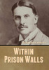 Within Prison Walls - 9781647999780