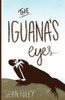 The Iguana's Eyes
