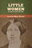 Little Women; Or, Meg, Jo, Beth, and Amy - 9781647995140