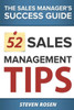 52 Sales Management Tips: The Sales Managers' Success Guide