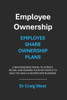 Employee Ownership: Employee Share Ownership Plans
