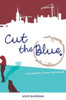 Cut The Blue: Introducing Floss McFarland