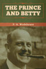 The Prince and Betty - 9781647993122