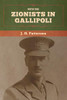 With the Zionists in Gallipoli - 9781647995782