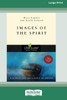 Images of the Spirit (16pt Large Print Format) Large Print