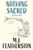 Nothing Sacred - A divine comedy