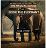 The Magical Echoes of Eddie the Elephant