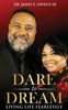 Dare To Dream: Living Life Fearlessly