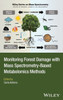 Monitoring Forest Damage with Mass Spectrometry-Based Metabolomics Methods